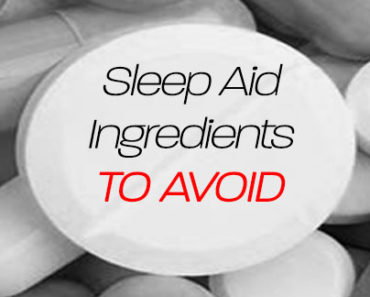 Sleep Aid Ingredients to Avoid